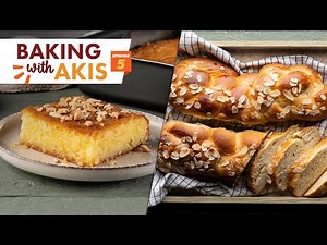 Greek Syrup Almond Cake & The Speediest Greek Sweet Bread – Tsoureki | Baking With Akis | Episode 5