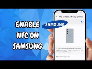 How To Enable NFC and CONTACTLESS Payment On Any Samsung Device