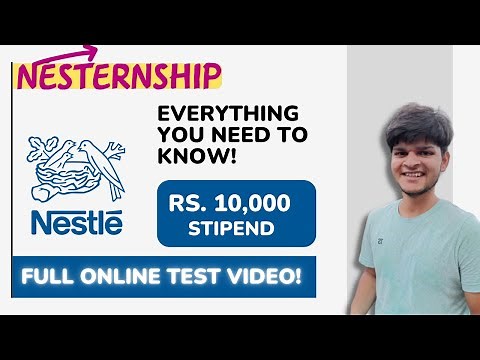 All about Nestle Internship | Full Assessment Video | Nesternship by Nestle | With Stipend!