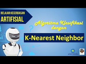 k-Nearest Neighbor (KNN) Classification Algorithm | Artificial Intelligence | Data Mining