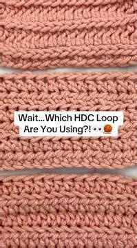 Front Loop vs Back Loop vs 3rd Loop HDC | Easy Crochet Tutorial 🧶✨