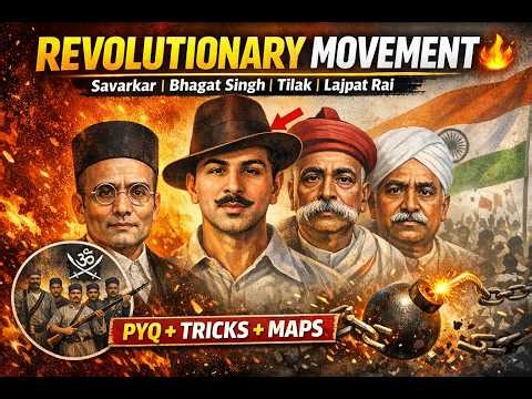 Indian Revolutionary Movement Explained ⚔️ | Bhagat Singh to Vinayak Damodar Savarkar | UPSC 2026