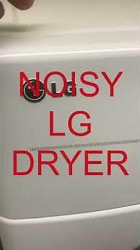 LG dryer making noise LG dryer making squeaking sounds FIX!