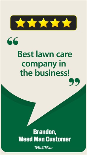 "Best lawn care company in the business!" - Brandon, WM Customer #WeedManForTheWin #LawnCare #LawnCareService #5StarReview | Weed Man Lawn Care - Austin, TX