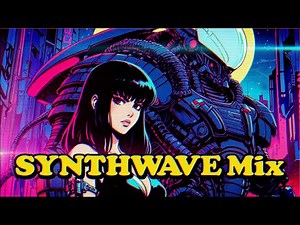 🌠Best Synthwave Playlist 2024 A collection of synthwave tracks where the future meets the 80s🚀