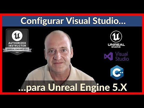 Tutorial: Configurar Visual Studio para Unreal Engine 5.X