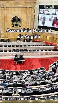 O que é a Assembleia Nacional de Angola? Por: Dr. Valdir Cambiete #angola #política #direito