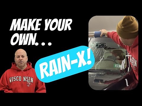 Make Your Own Rain-X