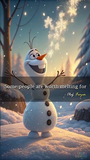 “Some people are worth melting for.” – Olaf | Frozen Love Quote | Heartwarming Disney Moment 💙