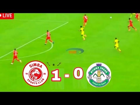 #live SIMBA SC VS MTIBWA SUGAR LEO ( 1 - 1 )