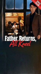 👉Full Episodes👉 https://grlink.onelink.me/oYuU/6l0wl762 Checkmate!! 😘 📺Search "490032" on GoodShort App #goodshort #FatherReturnsAllKneel #goodshortmustseelist #drama #shortfilm | GoodShort-Drama