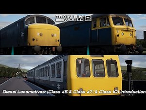 Diesel Locomotives: (Class 45 & Class 47) & Class 101 Introduction - Northern Trans-Pennine - TSW2