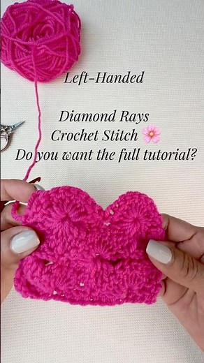 Left Handed Diamond Stitch Crochet Tutorial 💎 Easy & Beautiful Crochet Pattern for Beginners