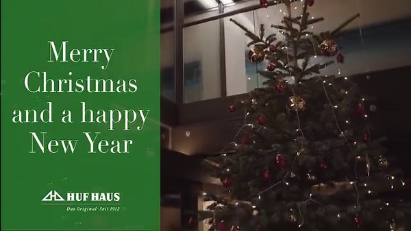 Wir wünschen allen frohe Weihnachten und einen guten Start ins neue Jahr🎄 | HUF HAUS
