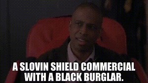 A Slovin Shield commercial with a black burglar.