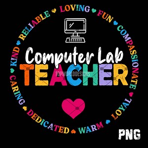 Computer Lab Teacher PNG | Fun Tech Classroom Sublimation Design | Digital Download for Shirts, Mugs, Teacher Gifts - Etsy