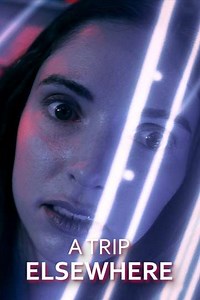 A Trip Elsewhere (2024) - Where to Watch