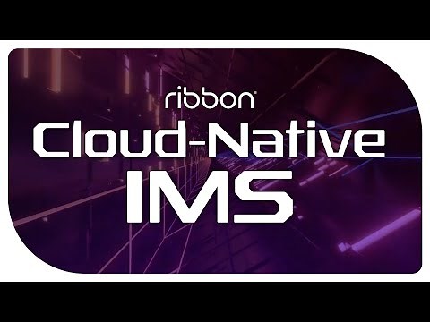 Ribbon Cloud-Native IMS