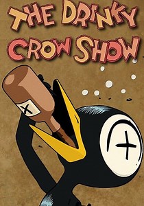 The Drinky Crow Show - streaming tv series online