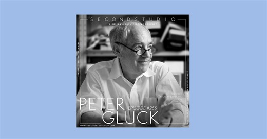 The Second Studio Podcast: Interview with Peter Gluck, Founder & Principal of GLUCK