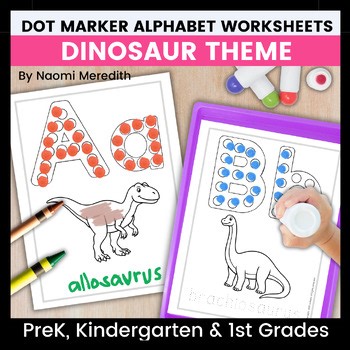 Dinosaur Theme Dot Marker Alphabet Worksheets, Dot, Color, Write the Word