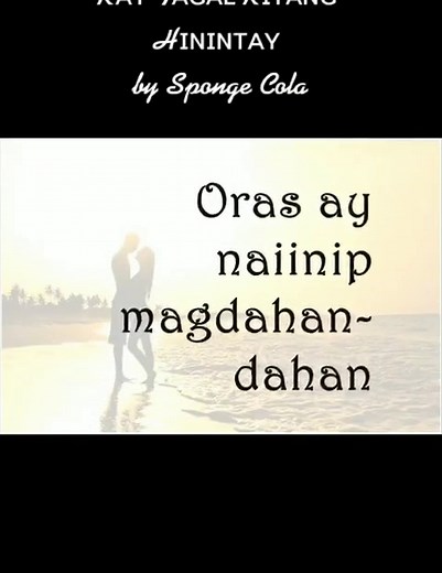 Sponge Cola Kay Tagal Kitang Hinintay Lyrics Video