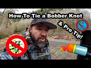 How to Tie a Bobber Knot (With a Pro Tip!) – Strong & Easy Bobber Stop