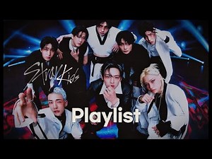 Stray Kids playlist 2025 스키즈 노래모음