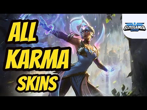 All Karma Skins Spotlight League of Legends Skin Review