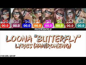 [Your Girl Group] BUTTERFLY by LOONA with 8 members (line distribution)