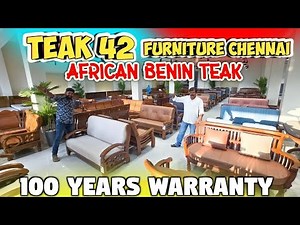 Chennai ஓட மிகப்பெரிய Teak Wood Furniture - 100 Years WARRANTY - Teak 42 Furniture Chennai