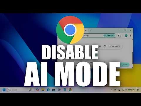 Do this NOW to Disable AI Mode in Google Chrome Browser (Address Bar and New Tab)