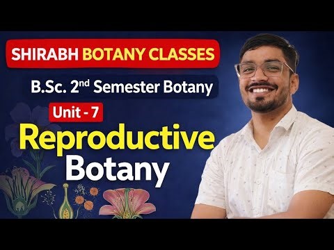 Reproductive Botany|| B.Sc. 2nd Semester || Botany #bsc #botanylovers #mjprubareilly