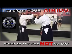 Transform Your Aikido With These Master Techniques