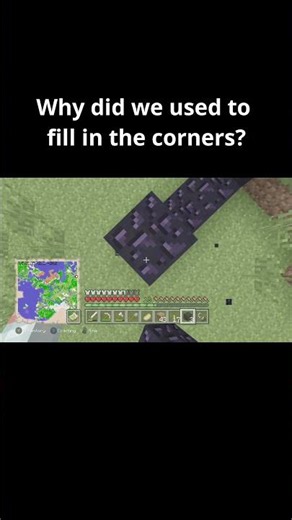 why did we fill in corners on nether portals?