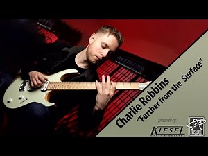 Charlie Robbins - Further From the Surface Play-through