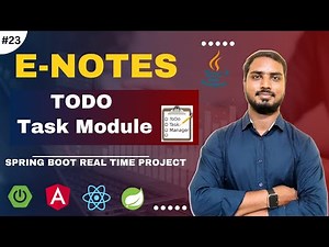 #23 Enotes- Todo Task Module | Production Level Spring Boot Real Project
