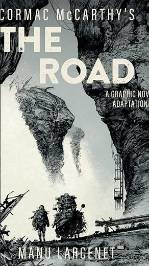A Look at Manu Larcenet's THE ROAD Comic Adaptation