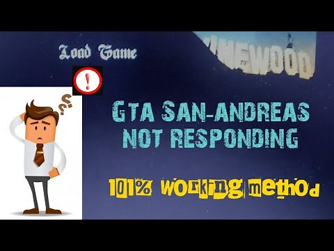 GTA SAN-ANDREAS Not Loading - freeze screen!!!!!! must watch