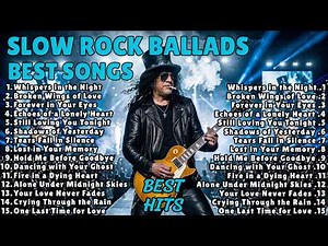 BEST EMOTIONAL SLOW ROCK BALLADS 🎸 SONGS THAT BRING BACK MEMORIES | VOL.80