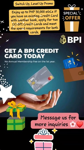 13K views · 15 comments | Switch Up, Level Up Promo with BPI CREDIT...