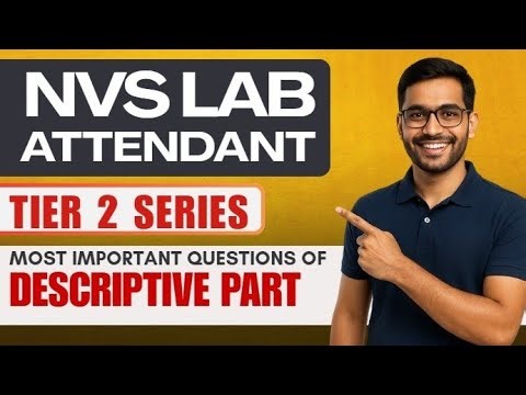 NVS LAB ATTENDANT IMPORTANT DESCRIPTIVE Questions| NVS LAB ATTENDANT TIER 2| Session - 1