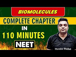 BIOMOLECULES in 110 minutes || Complete Chapter for NEET