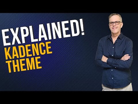 Kadence Theme Tutorial: A Practical Guide to Getting Started