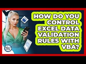 How Do You Control Excel Data Validation Rules With VBA? - Docs and Sheets Pro