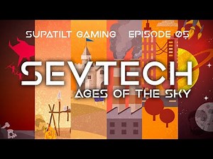 Age 1! - Minecraft: SevTech, Ages of the Sky - Episode 05