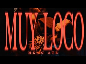MEMO ATR- MUY LOCO (Video Official) shot by KLO Vizionz #spanishdrill