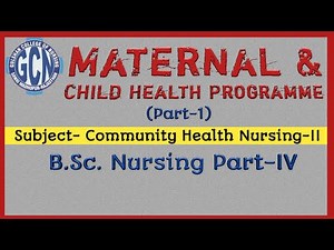 Maternal & Child Health Programme (Part-1)