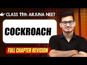 COCKROACH : COMPLETE Chapter in 1 Video || Quick Revision || Class 11th Arjuna NEET