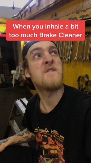 When You Inhale Too Much Brake Cleaner Meme